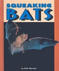 Enlarge image Cover: Squeaking Bats - Econo-Clad Books, Div. of American Cos., Inc.