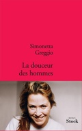 Cover: La Douceur Des Hommes - Stock