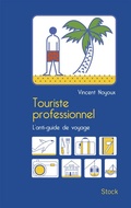 Cover: Touriste professionnel - Stock