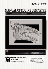 Abbildung von: Manual of Equine Dentistry - Muleicorn Press