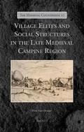 Cover: Village Elites and Social Structures in the Late Medieval Campine Region - Brepols N.V.