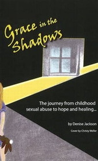 Enlarge image Cover: Grace in the Shadows - Masterpiece Creations Graphics & Publishing