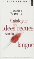 Cover: Catalogue Des Id'es Reues Sur La Langue - Contemporary French Fiction