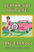 Cover: Bertha-Size Your Life - Jane Cowart