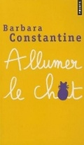 Cover: Allumer Le Chat - Contemporary French Fiction