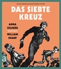 Cover: Das siebte Kreuz - Aufbau