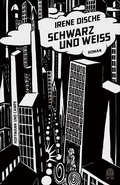 Cover: Schwarz und Wei&szlig; - Hoffmann & Campe