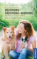 Cover: Beziehung - Erziehung - Bindung - Kosmos