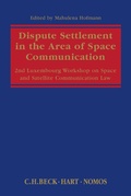Abbildung von: Dispute Settlement in the Area of Space Communication - Nomos/Hart