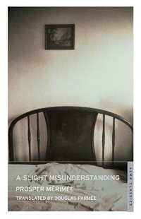 Enlarge image Cover: A Slight Misunderstanding and Other Stories - Alma Classics