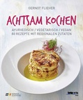 Cover: Achtsam kochen - Kneipp Verlag in Verlagsgruppe Styria GmbH & Co. KG