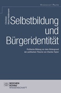 Cover: Selbstbildung und B&uuml;rgeridentit&auml;t - Wochenschau Verlag