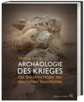 Cover: Arch&auml;ologie des Krieges - Philipp von Zabern in Herder