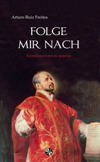 Abbildung von: Folge Mir nach - Bernardus Verlag