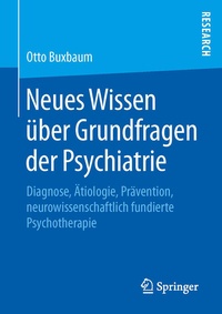 Abbildung von: Neues Wissen über Grundfragen der Psychiatrie - Springer