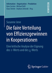 Abbildung von: Die faire Verteilung von Effizienzgewinnen in Kooperationen - Springer Gabler