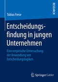 Cover: Entscheidungsfindung in jungen Unternehmen - Springer Gabler