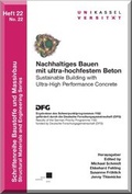 Cover: Nachhaltiges Bauen mit Ultrahochfestem Beton - Kassel University Press