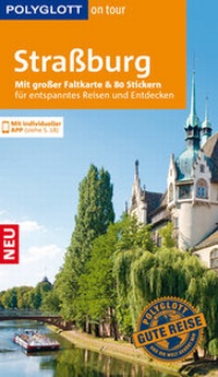 Abbildung von: POLYGLOTT on tour Reiseführer Straßburg - Polyglott