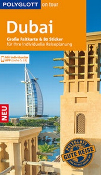 Abbildung von: POLYGLOTT on tour Reiseführer Dubai - Polyglott