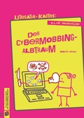 Cover: Der Cybermobbing-Albtraum - Verlag an der Ruhr