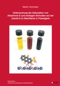 Cover: Untersuchung der Adsorption von Alizarinrot S und analogen Derivaten auf der Calcit(10.4) Oberfl&auml;che in Fl&uuml;ssigkeit - sierke VERLAG - Sierke WWS GmbH