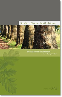 Enlarge image Cover: Straßen. Bäume. Straßenbäume. - Edition 703