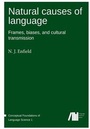 Cover: Natural Causes of Language - Language Science Press