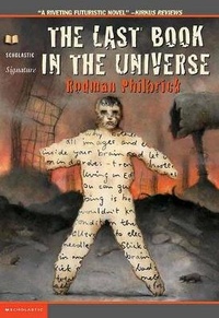Enlarge image Cover: The Last Book in the Universe - Turtleback Books