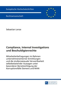 Abbildung von: Compliance, Internal Investigations und Beschuldigtenrechte - Peter Lang Verlag