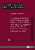 Cover: &laquo;He remembered that they were but flesh, a breath that passes and does not return&raquo; (Ps 78, 39) - Peter Lang Verlag