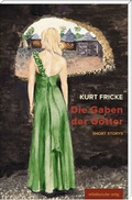 Cover: Die Gaben der G&ouml;tter - Mitteldeutscher Verlag