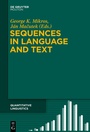 Cover: Sequences in Language and Text - De Gruyter Mouton