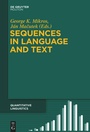Cover: Sequences in Language and Text - De Gruyter Mouton