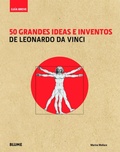 Cover: 50 Grandes Ideas E Inventos de Leonardo Da Vinci - Blume
