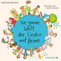 Cover: Die ganze Welt der Lieder und Reime - Silberfisch