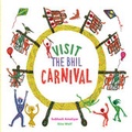 Cover: Visit the Bhil Carnival - Tara Books