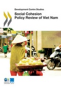Cover: Social cohesion policy review of Viet Nam - Organization for Economic Co-operation and Development (OECD)