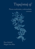 Cover: Tiqaq'omaj Qi' - Editorial Wuqu' Kawoq