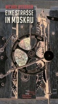 Cover: Eine Stra&szlig;e in Moskau - AB - Die Andere Bibliothek