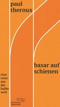 Cover: Basar auf Schienen - AB - Die Andere Bibliothek