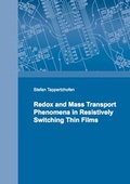 Cover: Redox and Mass Transport Phenomena in Resistively Switching Thin Films - Dr. Hut