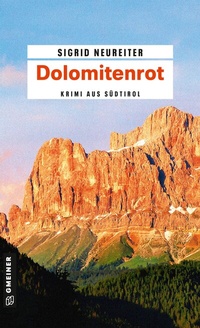 Abbildung von: Dolomitenrot - Gmeiner-Verlag