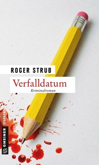 Abbildung von: Verfalldatum - Gmeiner-Verlag