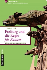 Abbildung von: Freiburg und die Regio für Kenner - Gmeiner-Verlag