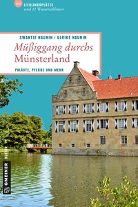 Abbildung von: Müßiggang durchs Münsterland - Gmeiner-Verlag