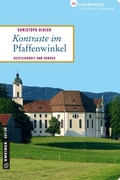 Cover: Kontraste im Pfaffenwinkel - Gmeiner-Verlag
