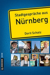 Abbildung von: Stadtgespräche aus Nürnberg - Gmeiner-Verlag