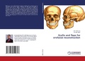 Cover: Grafts and flaps for orofacial reconstruction - LAP Lambert Academic Publishing