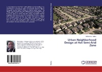 Abbildung von: Urban Neighborhood Design at Hot Semi-Arid Zone - LAP Lambert Academic Publishing